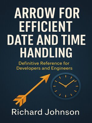 cover image of Arrow for Efficient Date and Time Handling